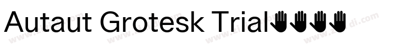 Autaut Grotesk Trial字体转换